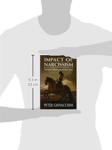 The Impact Of Narcissism: The Errant Therapist On A Chaotic Quest-new
