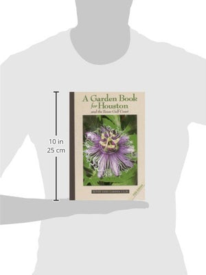 A Garden Book for Houston and the Texas Gulf Coast,New