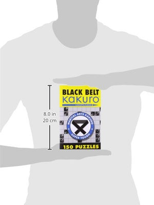 Black Belt Kakuro: 150 Puzzles (Martial Arts Puzzles Series),Used