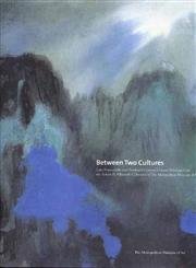 Between Two Cultures: LateNineteenth and EarlyTwentiethCentury Chinese Painting from the Robert H. Ellsworth Collection,Used