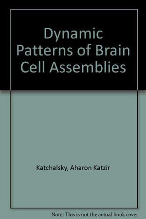 Dynamic Patterns Of Brain Cell Assemblies,Used