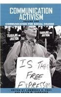 Communication Activism: Communication for Social Change,Used