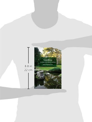 Gardens: An Essay on the Human Condition,Used