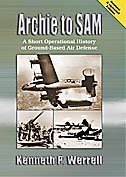 Archie to Sam: A Short Operational History of GroundBased Air Defense,Used