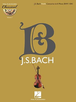 Violin Concerto in A Minor, BWV 1041: Classical PlayAlong Volume 7 (Classical Playalong, 7),Used