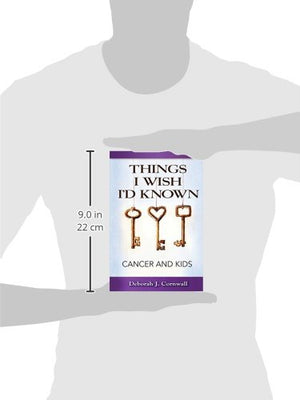 Things I Wish I'd Known: Cancer and Kids,Used
