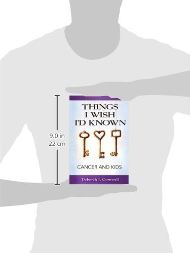 Things I Wish I'd Known: Cancer and Kids,Used