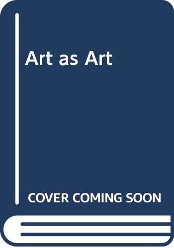 Art as Art: The Selected Writings of Ad Reinhardt (The Documents of 20thCentury Art),Used