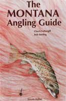 The Montana Angling Guide (2nd Edition),Used