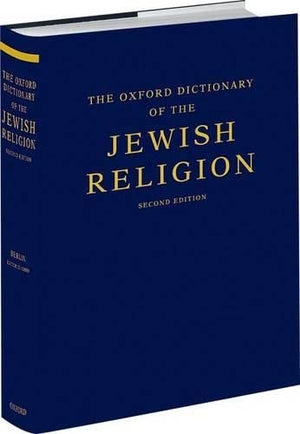 The Oxford Dictionary of the Jewish Religion: Second Edition,Used