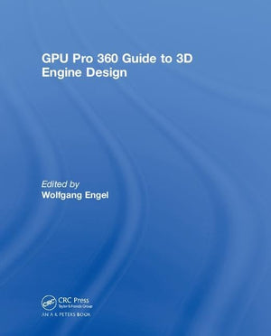 Gpu Pro 360 Guide To 3D Engine Design,Used