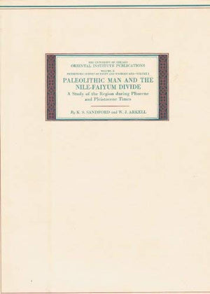 Prehistoric Survey of Egypt and Western Asia. Volume I: Paleolithic Man and the NileFaiyum Divide: A Study of the Region During,Used
