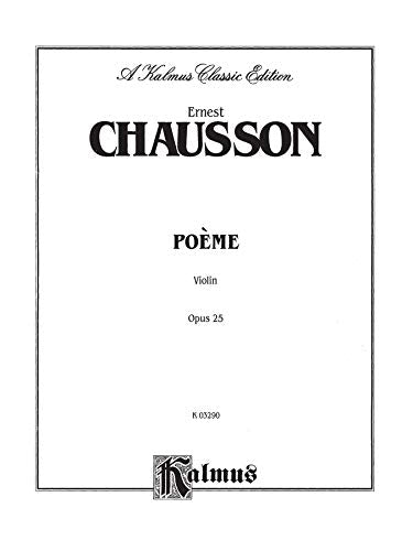 Poeme, Opus 25: For Violin and Piano (Kalmus Edition),Used