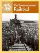The Transcontinental Railroad (Events That Shaped America),Used