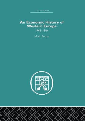 An Economic History of Western Europe 19451964,Used