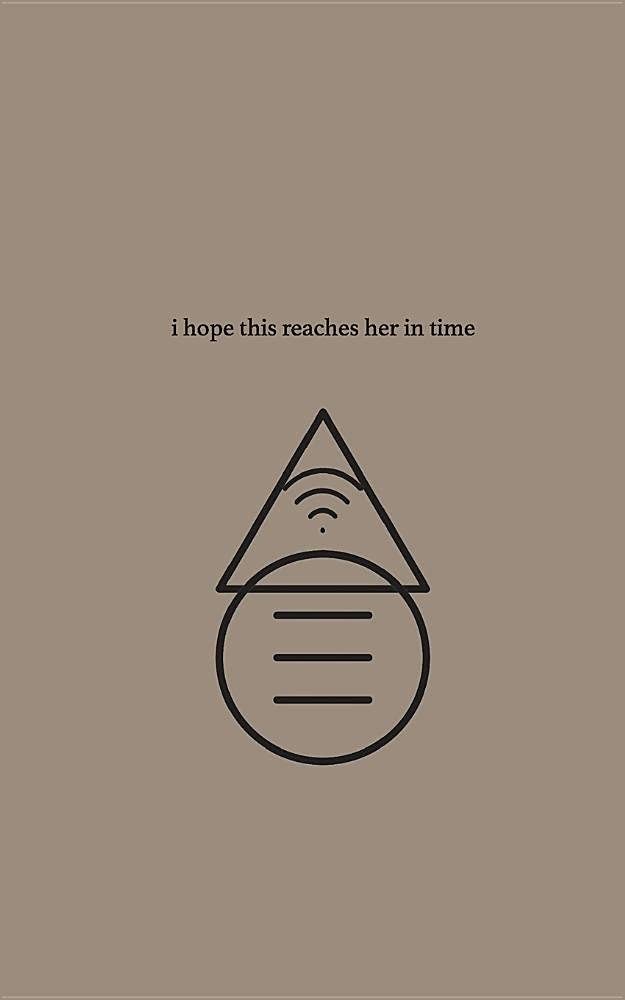 I hope this reaches her in time,New