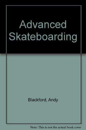 Advanced Skateboarding,Used