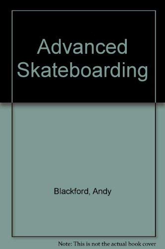 Advanced Skateboarding,Used