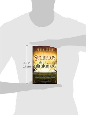 Secretos de ultratumba: Los asombrosos misterios de la eternidad, el paraiso y la tierra de las almas perdidas (Spanish Edition),Used