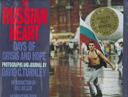 The Russian Heart: Days of Crisis and Hope,Used