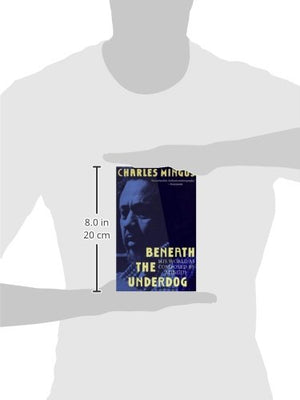 Beneath the Underdog: His World as Composed by Mingus,Used