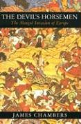 The Devil's Horsemen: The Mongol Invasion of Europe,Used