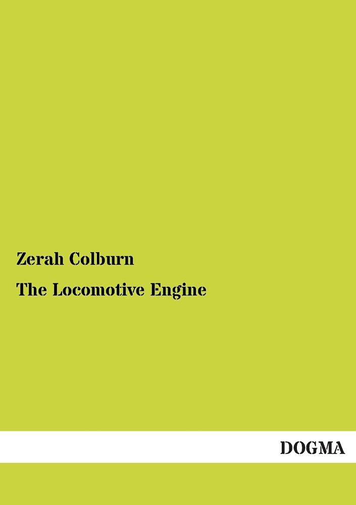 The Locomotive Engine: (1873),Used