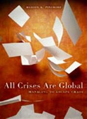 All Crises Are Global: Managing to Escape Chaos