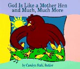 God Is Like a Mother Hen and Much, Much More,Used