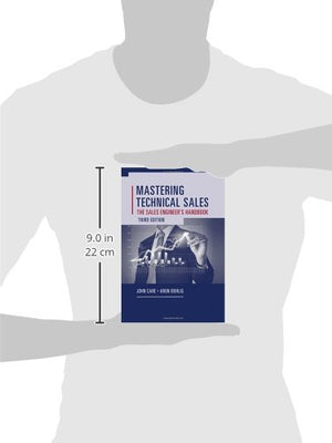 Mastering Technical Sales: The Sales Engineer'S Handbook (Artech House Technology Management And Professional Development Third
