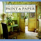 Paint & Paper: The Pleasures of Home,Used