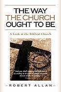 The Way The Church Ought To Be,Used