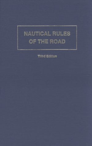 Nautical Rules of the Road: The International and Inland Rules,Used