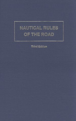 Nautical Rules of the Road: The International and Inland Rules,Used