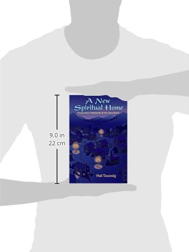 A New Spiritual Home: Progressive Christianity At The Grass Roots