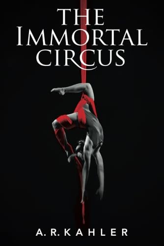 The Immortal Circus (Cirque Des Immortels, 1),Used