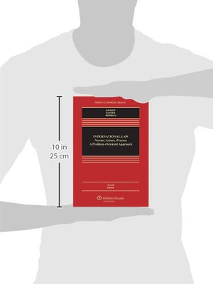 International Law: Norms, Actors, Process: A ProblemOriented Approach (Aspen Casebook),Used