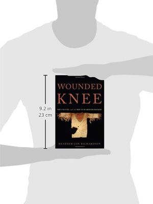Wounded Knee: Party Politics And The Road To An American Massacre-used