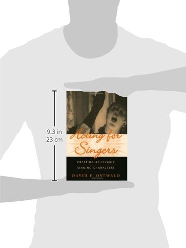 Acting For Singers: Creating Believable Singing Characters,Used