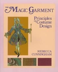 The Magic Garment: Principles of Costume Design,Used