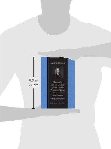 An Inquiry Into The Original Of Our Ideas Of Beauty And Virtue (Natural Law And Enlightenment Classics),Used