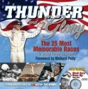 Thunder And Glory: The 25 Most Memorable Races in Nascar Winston Cup History,Used
