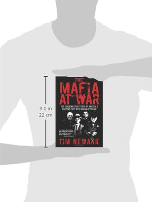 Mafia at War: The Shocking True Story of America's Wartime Pact with Organized Crime,New