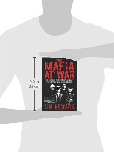 Mafia at War: The Shocking True Story of America's Wartime Pact with Organized Crime,New