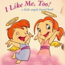 I Like Me Too a little angels board book (I Like me Too),New