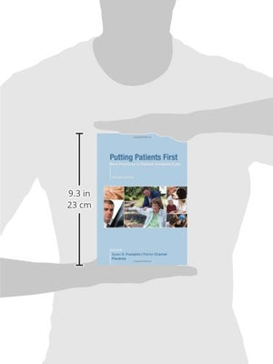 Putting Patients First: Best Practices in PatientCentered Care,Used