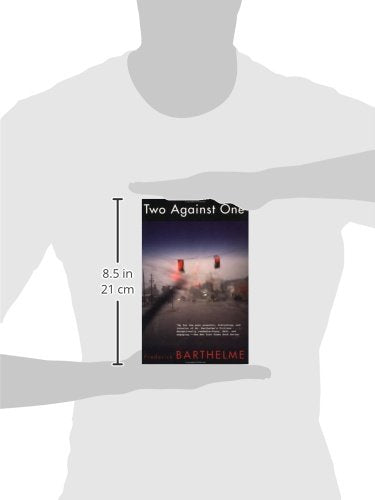 Two Against One (Barthelme, Frederick),Used