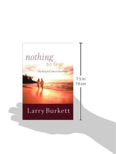 Nothing to Fear: The Key to Cancer Survival,Used