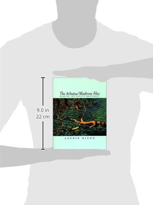Arbutus/Madrone Files, The: Reading the Pacific Northwest,Used