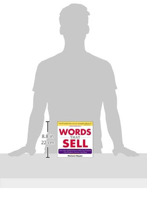 Words That Sell: More Than 6000 Entries To Help You Promote Your Products, Services, And Ideas,New